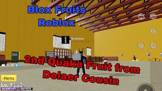 Getting Quake Fruit The 2Nd Time Blox Fruits Roblox
