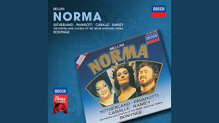 Bellini: Norma / Act 2: Mira, o Norma