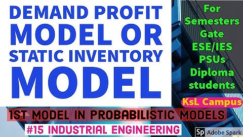 Demand Profit model | Static inventory model | 1st model in probabilistic models 🏭🏭 #industrial15