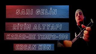 SARI GELİN RİTİM ALTYAPI KARAR-RE TEMPO-100 ( SAZ VS... İÇİN ) Resimi