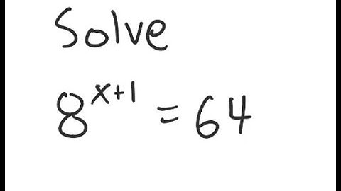 Exponential Equation: Solve 8^{x+1} = 64
