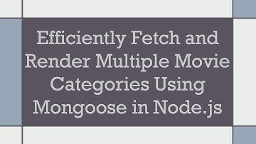 Efficiently Fetch and Render Multiple Movie Categories Using Mongoose in Node.js