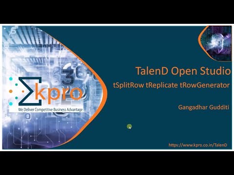 12.Talend tSplitRow tReplicate tRowgenrator