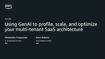 AWS re:Invent 2025 - Using GenAI to profile, scale, and optimize your multi-tenant SaaS architecture