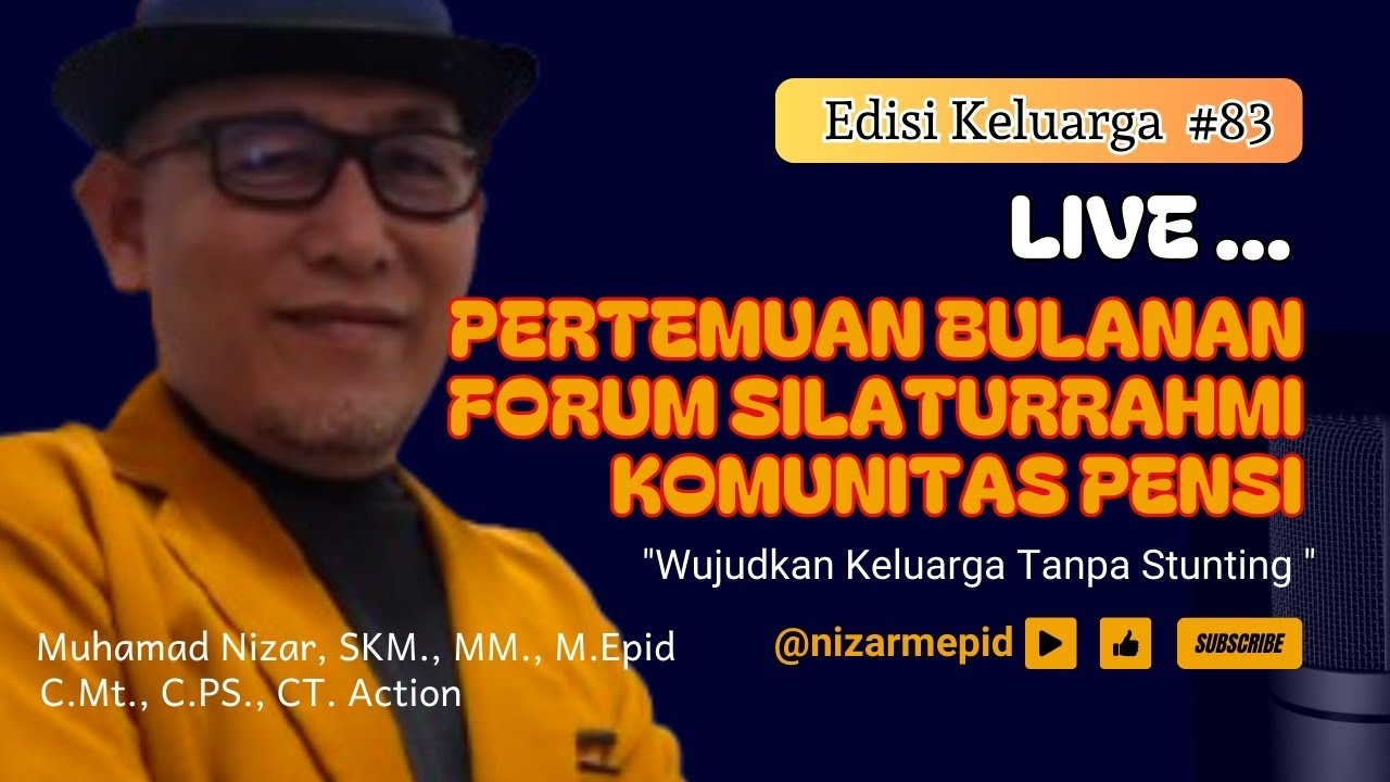 Live Pertemuan Forum Silaturrahmi Pensi - Keluarga Tanpa Stunting