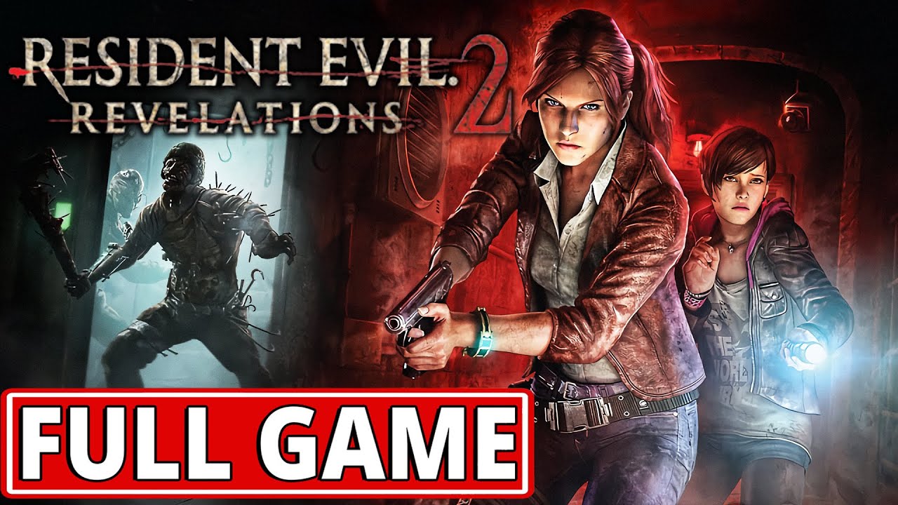 Resident Evil: Revelations 2 - FULL GAME walkthrough | Longplay