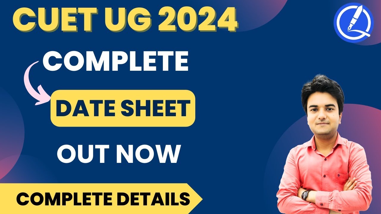 CUET UG 2024 Exam Dates Announced: May 15-24 - YouTube