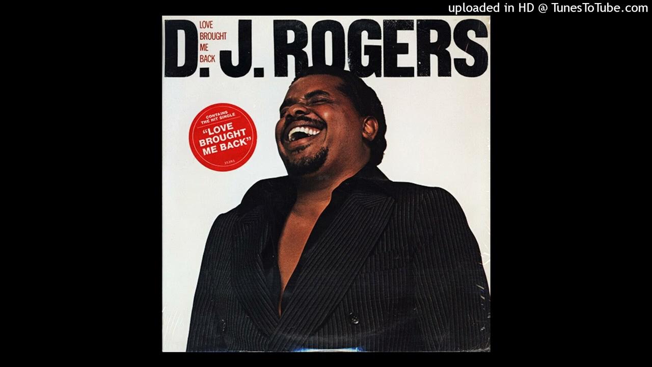 Love Brought Me Back D.J. Rogers YouTube