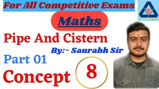 8|Maths|Pipe and cistern|Concept|By Saurabh Sir|Study Breeze|BANK|SSC CGL|CUET|RRB|IBPS|CDS|BANK PO|