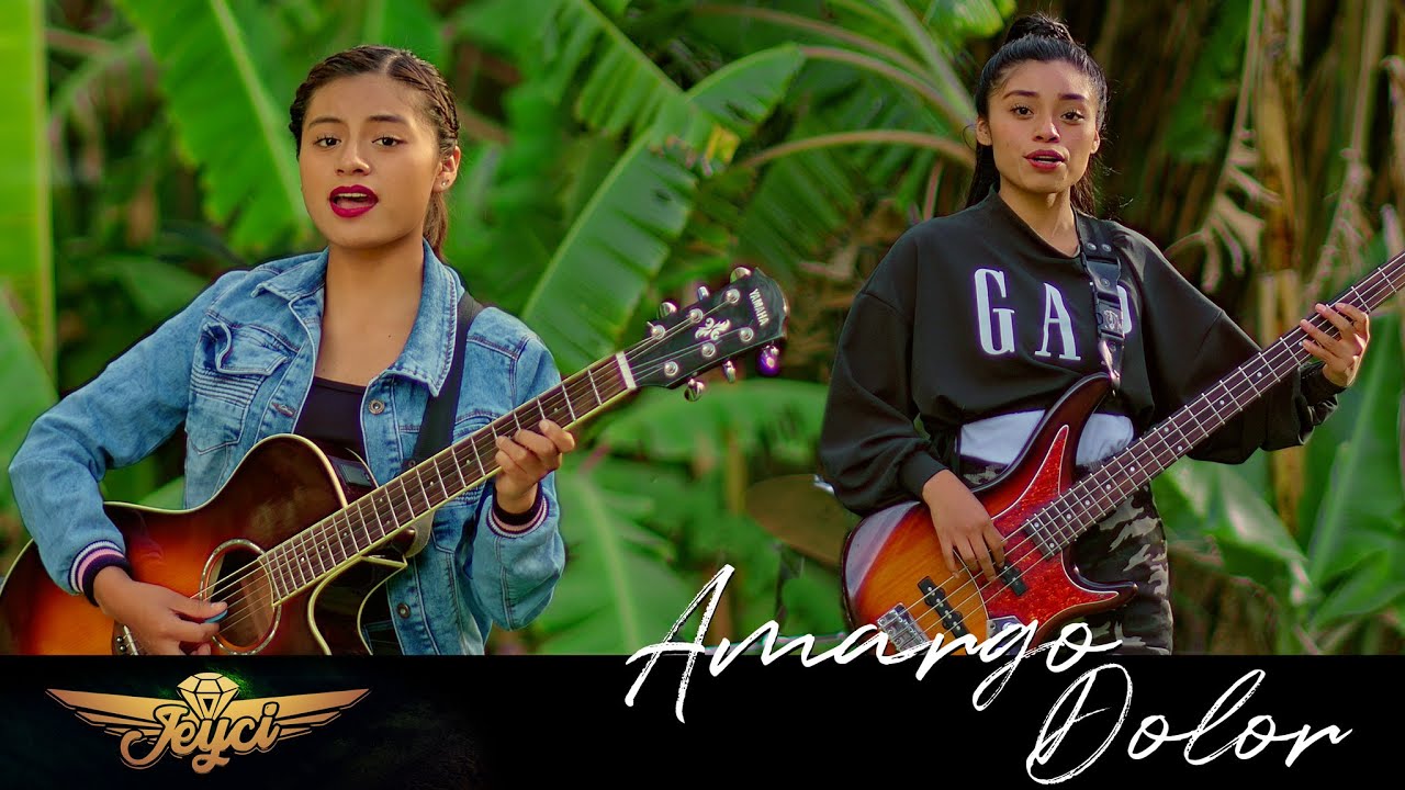 Amargo Dolor  - Las Hermanas Jeyci