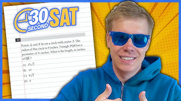 SAT | Test 7 Digital | Module 1 | Problem 22 - IN 30 SECONDS OR LESS