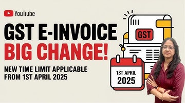 GST E- Invoice Big Change| New Time Limit Applicable from 1/4/2025| CA ANITA AGRAWAL