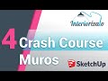 Crash Course 4/4   Cómo dibujar muros en Sketchup de forma sencilla y gratuita/