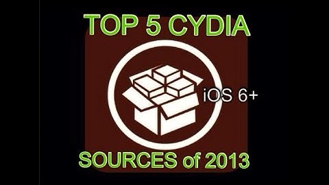 TOP 5 CYDIA SOURCES - iOS 7 SOURCES FOR EVASI0N