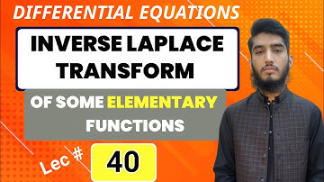 Inverse laplace transform of some elementary functions | Concept & Examples | Differential Equations