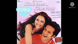 kitne dur kitne paas movie all song MP3