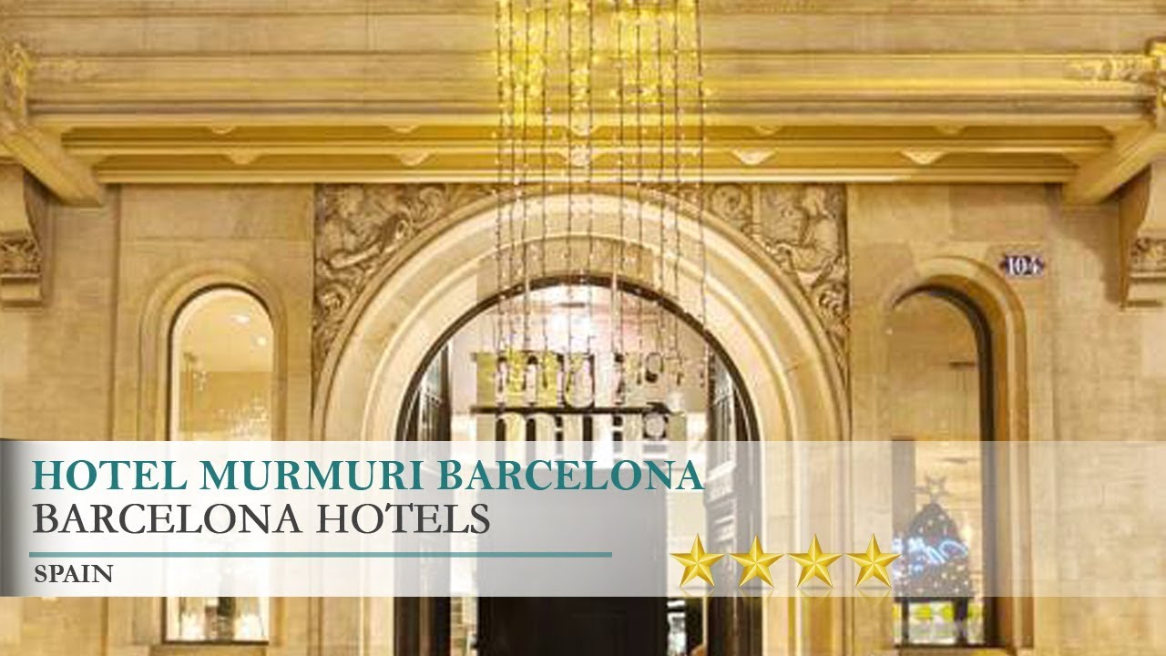 Hotel Murmuri Barcelona - Barcelona Hotels, Spain