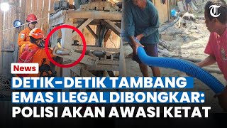 DETIK-DETIK TAMBANG EMAS ILEGAL di Banyumas Dibongkar, Polisi Akan Awasi Agar Tak Lagi Dioperasikan