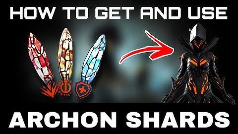 Warframe | How to get and use ARCHON SHARDS 2024 Easy Way !