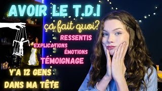 Avoir des ALTERS (T.D.I) ça fait QUOI? ce que je RESSENS quand ils prennent le CONTRÔLE /témoignage