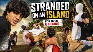 WE GOT STRANDED ON AN ISLAND