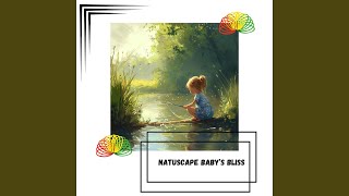 Streamside Melodies, Baby’s Day of Discovery