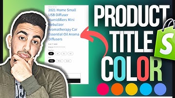 How To Change Product Title Color In Shopify