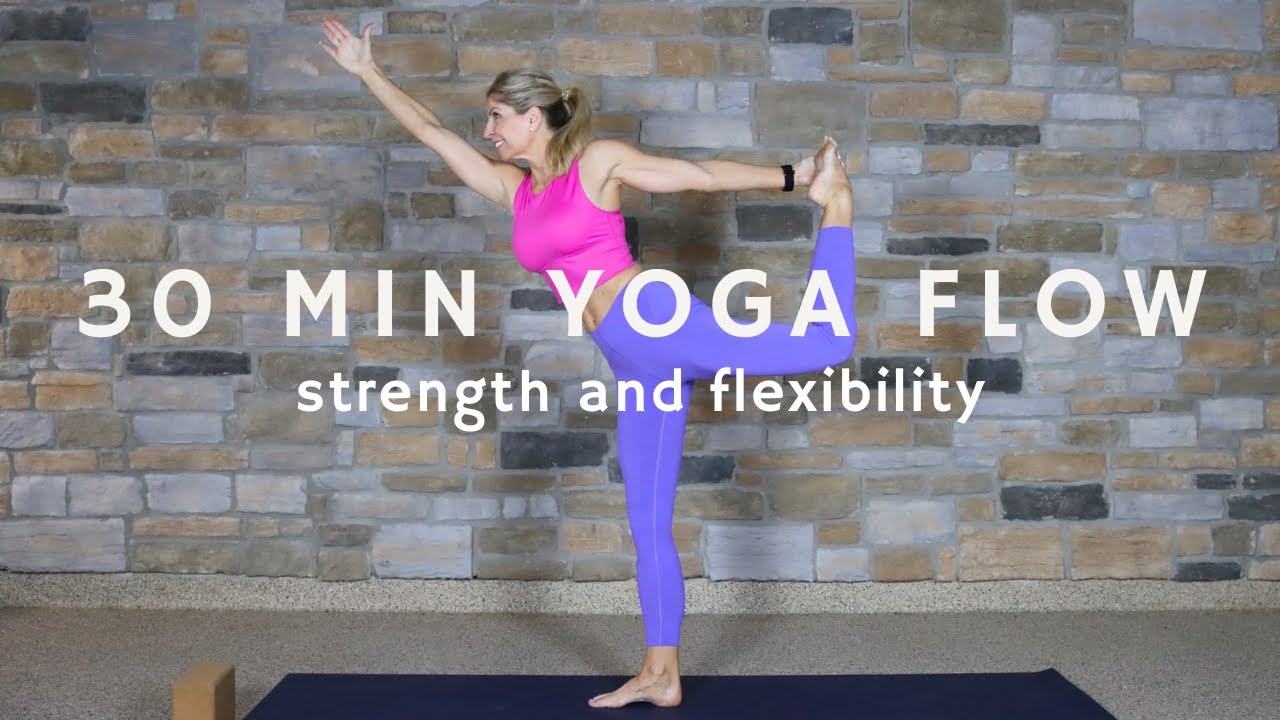 30 Min Yoga Flow - Total Body Strength and Flexibility - Yoga 4:13 with ...