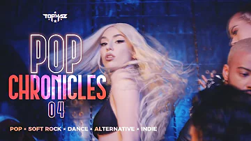 DJ TOPHAZ - POP CHRONICLES 04 (Pop × Soft Rock × Alternative × Indie × Electro-pop hits)