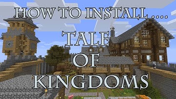 How to Install Tale of Kingdoms mod
