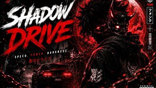 SHADOW DRIVE 🩸 | Dark Phonk Music | Aggressive Bass Boosted Phonk 2026