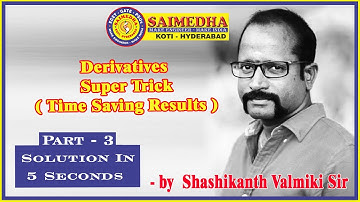 Derivatives  Super Trick (Part -3 ) :  Solution in 5 Seconds  for ECET by Shashikanth Valmiki Sir