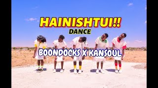 HAINISHTUI!!! - BOONDOCKS GANG X KANSOUL ( Dance Challange)