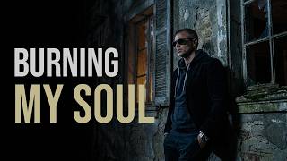 BURNING MY SOUL — Dark Cinematic Soul | D. Cunha Miguel