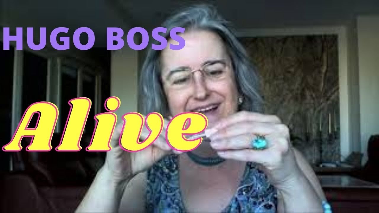 HUGO BOSS: ALIVE, me gustó y no la COMPRÉ entonces... (Cuando grabé este vídeo) ¡AHORA YA LA TENGO!