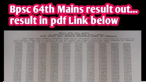 Bpsc 64th mains result out ... Pdf link below..