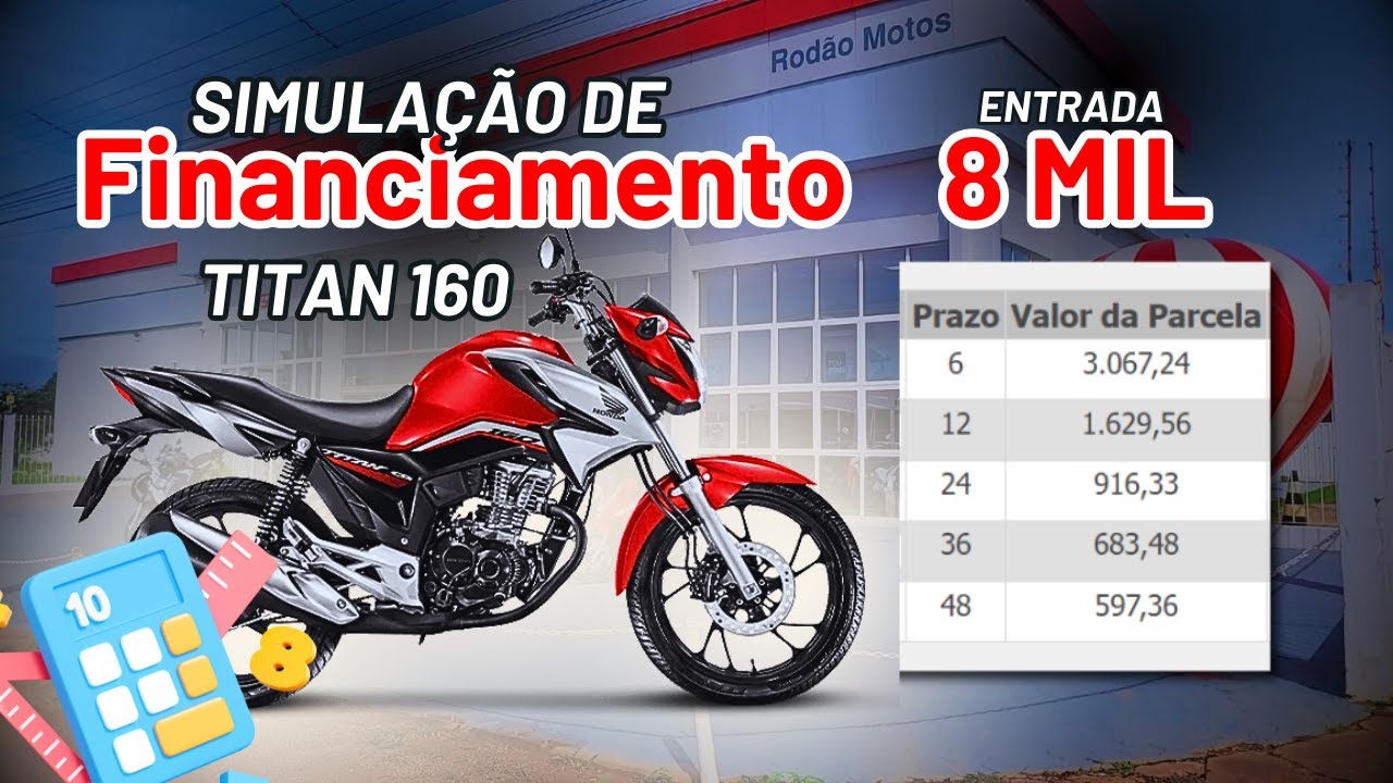 TITAN 160 2024 SIMULAÇÃO DE FINANCIAMENTO - YouTube