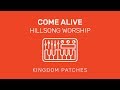 "Come Alive" Hillsong Worship - Mainstage Patch
