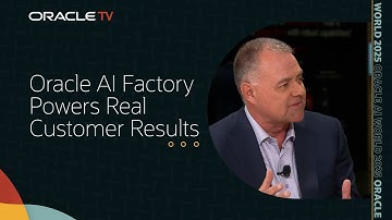 Oracle AI Factory: Accelerating Customer Transformation on Oracle TV at Oracle AI World 2025