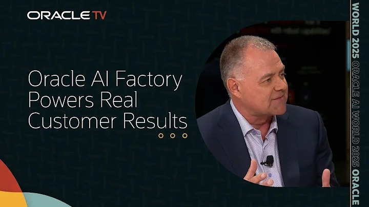 Oracle AI Factory: Accelerating Customer Transformation on Oracle TV at Oracle AI World 2025