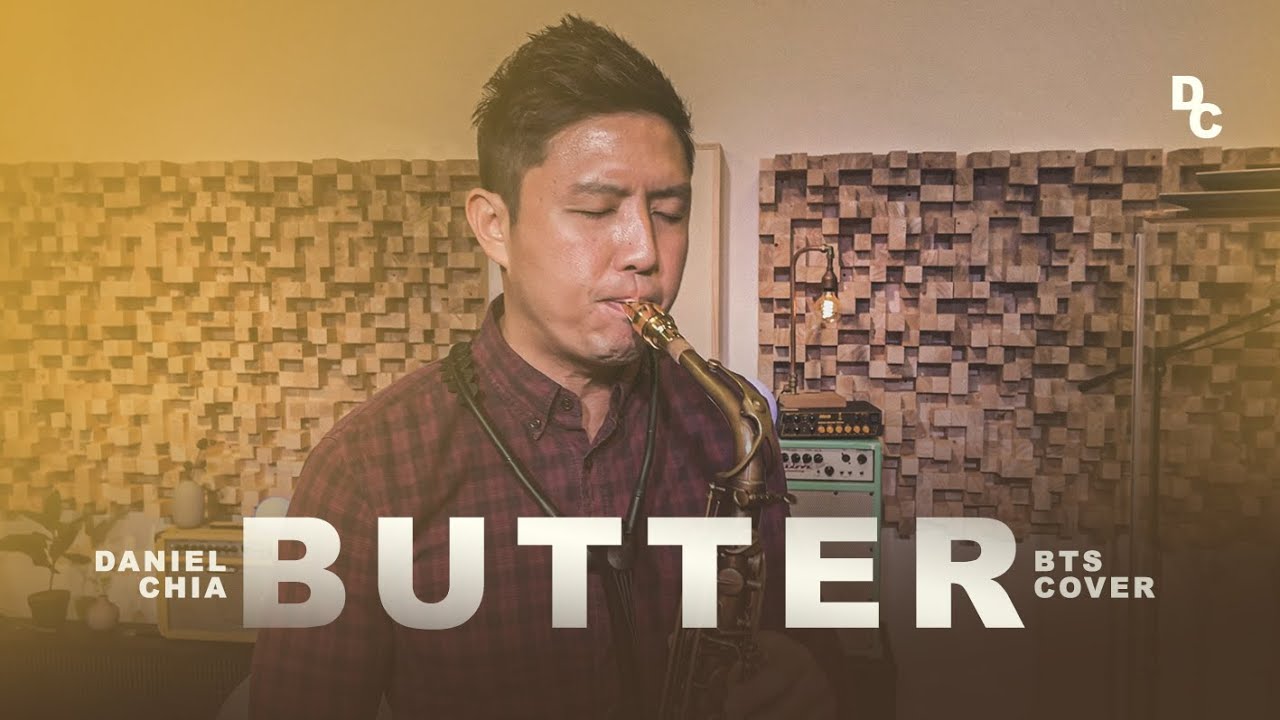 Butter BTS 방탄소년단 (Saxophone Cover by Daniel Chia) YouTube