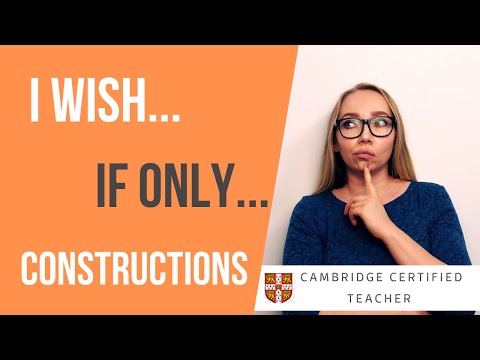 I WISH & IF ONLY CONSTRUCTIONS в английском языке