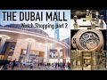 Buying a new luxury watch in The Dubai Mall from display after 2 days of watch shopping!