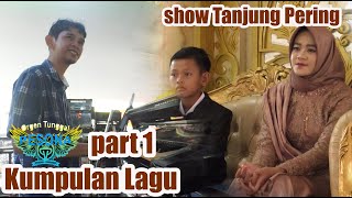 KUMPULAN LAGU DANGDUT OT PESONA SHOW TANJUNG PERING BERSAMA YANTO KURE PART 1