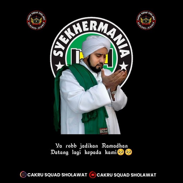 Story'Wa 30 Detik Habib Syech Syekhermania Nusantara || Qoutes Akhir bulan Ramadhan😭