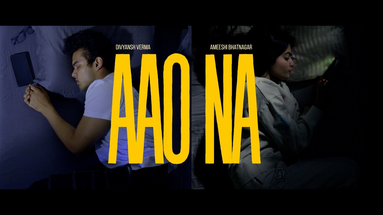 Aao Na - Divyansh Verma, Ameeshi Bhatnagar (Music Video)