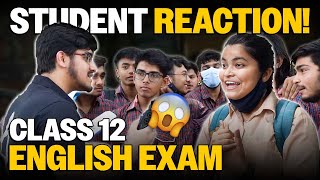 Class 12 ENGLISH Board Exam | Student Reaction | Exam Review 🔥