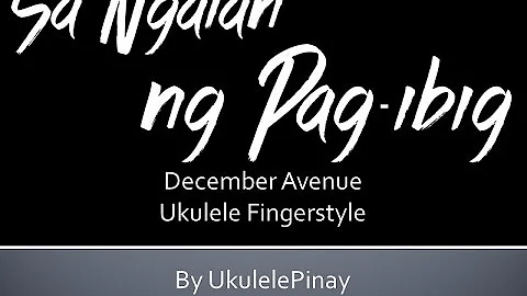 Sa Ngalan Ng Pag-ibig ~ ukulele fingerstyle + TABS