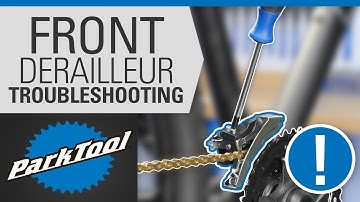 Front Derailleur - Advanced Troubleshooting