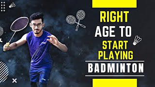 Right Age To Start Playing Badminton | When to Join Badminton Academy | screenshot 5
